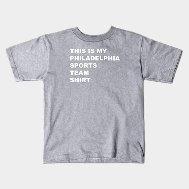 Go Philly Sports! Kids T-Shirt by CKline